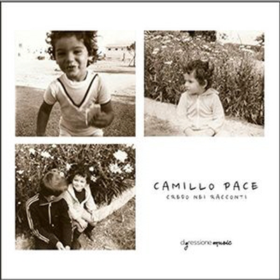 Camillo Pace / Mauro Semeraro / Guido Vincenti - Camillo Pace: Credo Nei Racconti (CD)