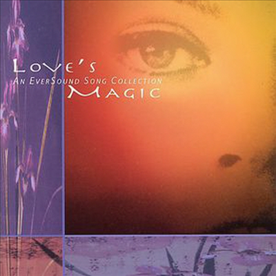 Various Artists - Love&#39;s Magic (An Eversound Song Collection)(CD)