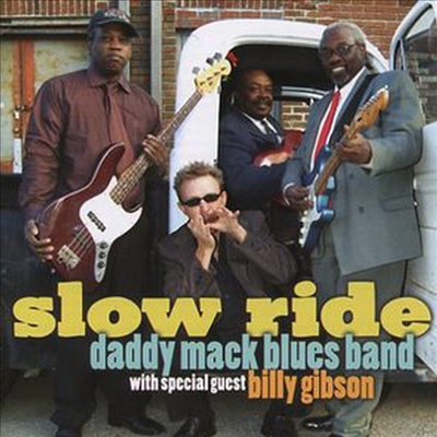 Daddy Mack Blues Band - Slow Ride (CD)