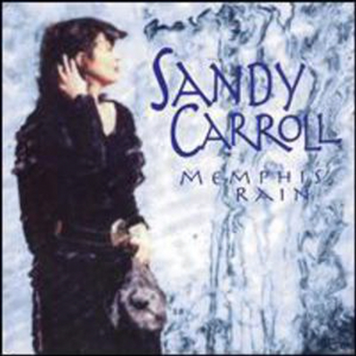 Sandy Carroll - Memphis Rain (CD)