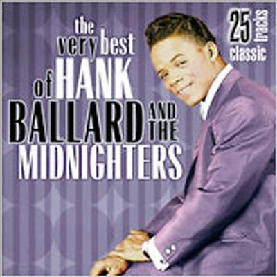 Hank Ballard &amp; The Midnighters - Very Best Of Hank Ballard &amp; Midnighters (CD)