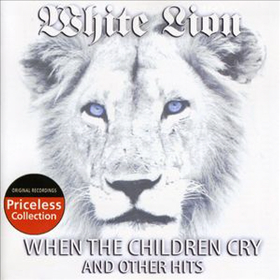 White Lion - When The Children Cry And Other Hits (CD)