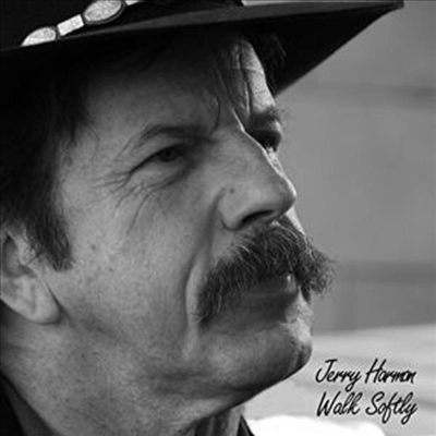 Jerry Harman - Walk Softly (CD)