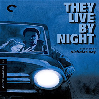 Criterion Collection: They Live By Night (데이 리브 바이 나잇)(지역코드1)(한글무자막)(DVD)
