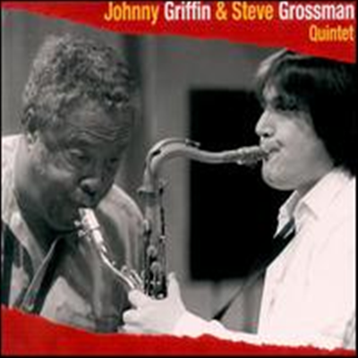 Johnny Griffin / Steve Grossman - Johnny Griffin & Steve Grossman Quintet