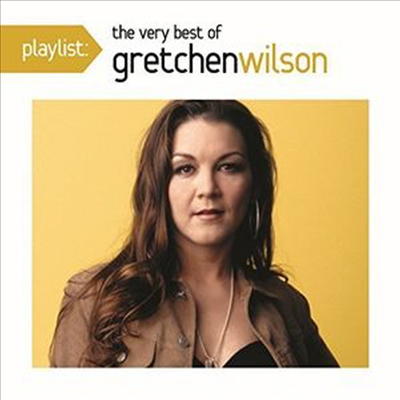 Gretchen Wilson - Playlist: The Very Best Of Gretchen Wilson (CD)