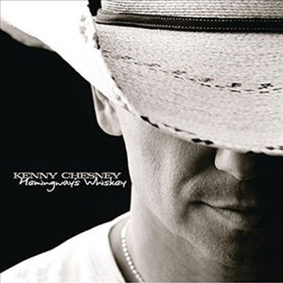 Kenny Chesney - Hemingway&#39;s Whiskey (CD)