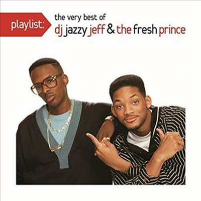 Dj Jazzy Jeff & Fresh Prince - Playlist: The Very Best Of Dj Jazzy Jeff & Fresh (CD)