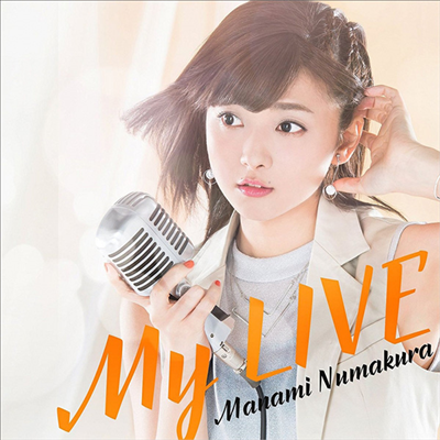 Numakura Manami (누마쿠라 마나미) - My Live (CD+Photobook) (초회한정반 B)(CD)