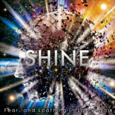Fear, and Loathing In Las Vegas (피어 앤 로징 인 라스 베가스) - Shine (완전초회생산한정반)(CD)