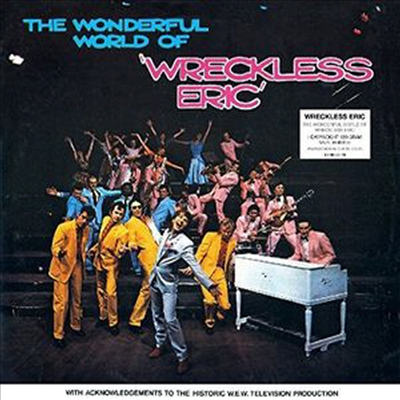 Wreckless Eric - Wonderful World Of Wreckless Eric (180G)(LP)