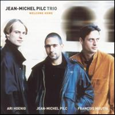 Jean-Michel Pilc Trio - Welcome Home