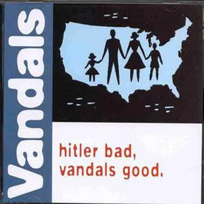 Vandals - Hitler Bad Vandals Good (CD)