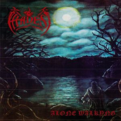 Hades - Alone Walkyng (CD)