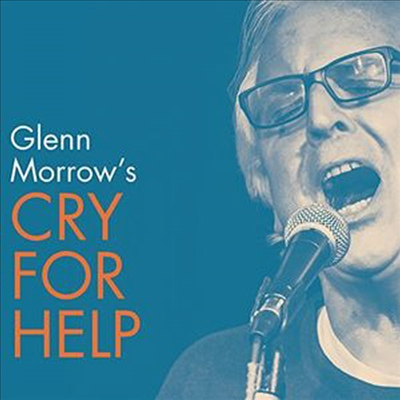 Glenn Morrow's Cry For Help - Glenn Morrow's Cry For Help (LP)
