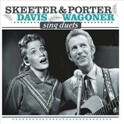 Skeeter Davis & Porter Wagoner - Sing Duets (Remastered)(CD)
