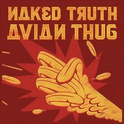 Naked Truth - Avian Thug (CD)