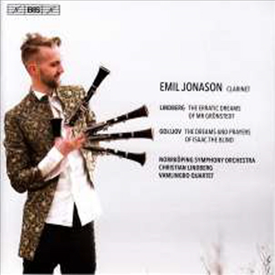 린드베리: 클라리넷 협주곡 & 골르호프: 클라리넷 오중주 (Lindberg: Clarinet Concertos & Golijov: Clarinet Quintet) - Emil Jonason