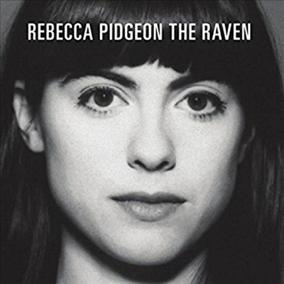 Rebecca Pidgeon - The Raven (CD)