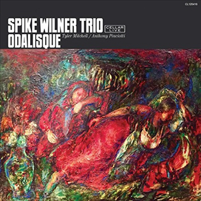 Spike Wilner Trio - Odalisque (CD)