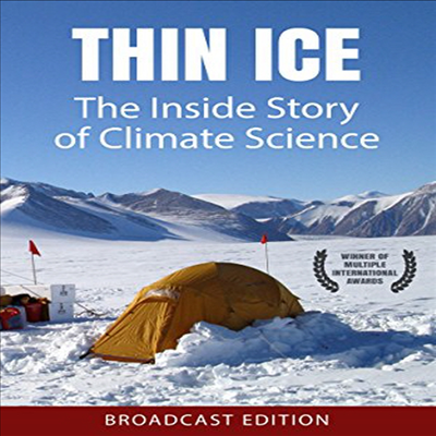 Thin Ice: The Inside Story Of Climate Science (씬 아이스) (DVD-R)(한글무자막)(DVD)