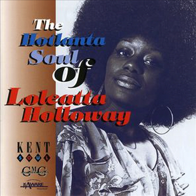 Loleatta Holloway - Hotlanta Soul Of Loleatta Holloway (CD)