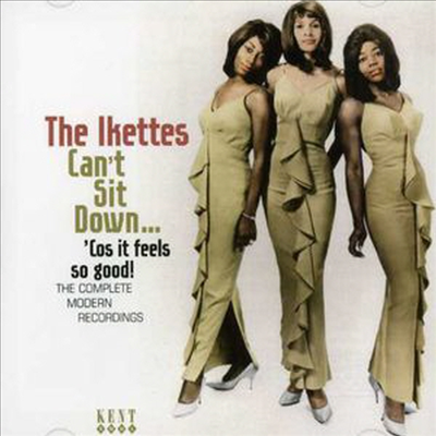 Ikettes - Can't Sit Down: Cos It Feels So Good - Complete (CD)