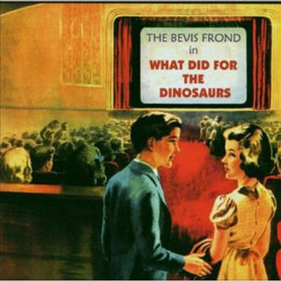 Bevis Frond - What Did For The Dinosaurs (CD)