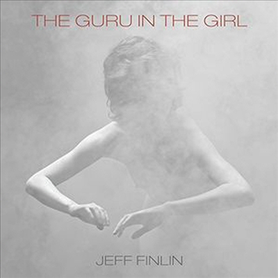 Jeff Finlin - The Guru In The Girl (CD)