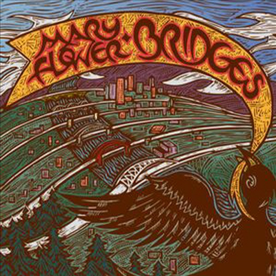 Mary Flower - Bridges (CD)