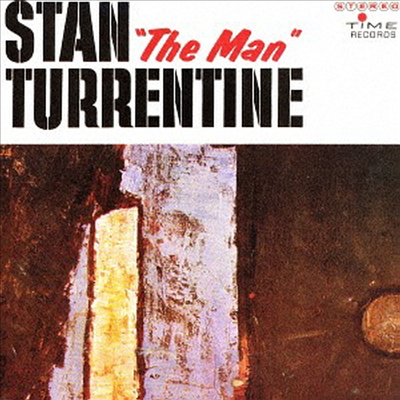 Stanley Turrentine - Stan "The Man" Turrentine (Remastered)(Ltd. Ed)(CD)