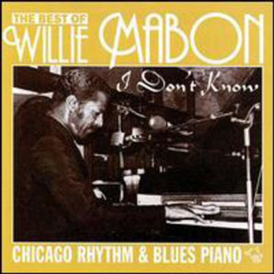 Willie Mabon - Best Of Willie Mabon: Chicago Rhythm &amp; Blues Piano (CD)