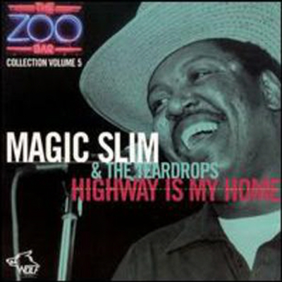 Magic Slim - Zoo Bar Collection 5: Highway Is My Home (CD)