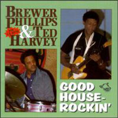 Brewer Phillips - Good House-Rockin&#39; (CD)