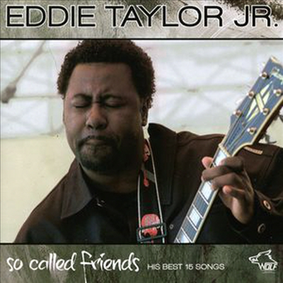 Eddie Taylor Jr. - So Called Friends (CD)