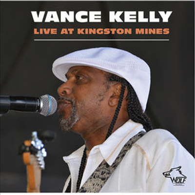 Vance Kelly - Live at Kingston Mines (CD)