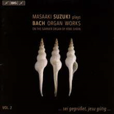 바흐: 오르간 작품 2집 (Bach: Organ Works Vol.2) (SACD Hybrid) - Masaaki Suzuki