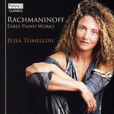 라흐마니노프: 초기 피아노 작품집 (Rachmaninov: Early Piano Works)(CD) - Elisa Tomellini