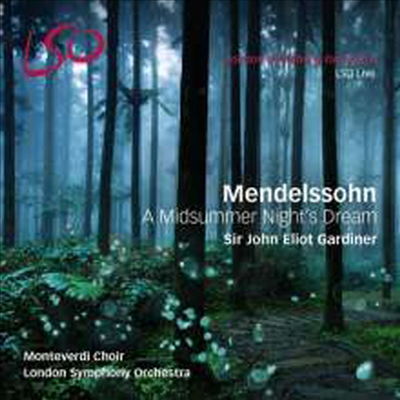 멘델스존: 한 여름밤의 꿈 - 부수음악 (Mendelssohn: A Midsummer Night&#39;s Dream) (SACD Hybrid + Bluray Audio) - John Eliot Gardiner