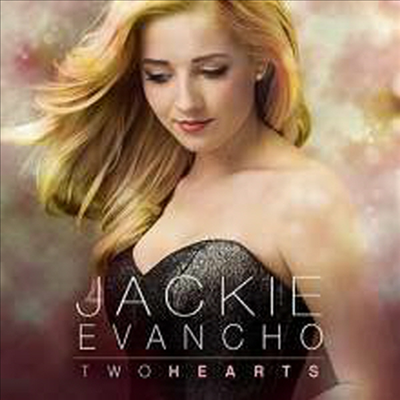 Jackie Evancho - Two Hearts - Jackie Evancho