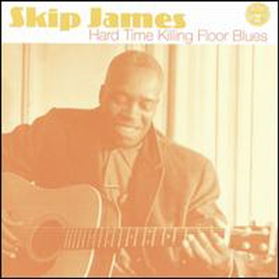Skip James - Hard Time Killing Floor Blues (Remastered)(CD)