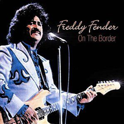 Freddy Fender - On The Border (CD)