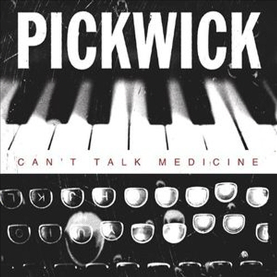 Pickwick - Can&#39;t Talk Medicine (LP)