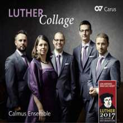 루터 컬렉션 - 루터의 찬가와 함께 하는 전례력 (Luther Collage)(CD) - Calmus Ensemble