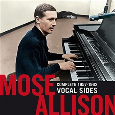 Mose Allison - Complete 1957-1962 Vocal Sides: All Of Allison&#39;s Vocal PerformancesFrom His Early Years (3 Bonus Tracks)(Remastered)(2CD)