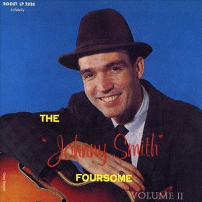 Johnny Smith - Johnny Smith Foursome Vol.2 (Ltd. Ed)(Remastered)(SHM-CD)(일본반)