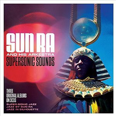 Sun Ra &amp; His Arkestra - Supersonic Sounds (Remastered)(Digipack)(3CD)