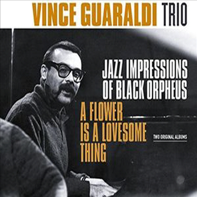 Vince Guaraldi - Jazz Impressions Of Black Orpheus/Flower Is A Lovesome Thing (2 On 1CD)(CD)