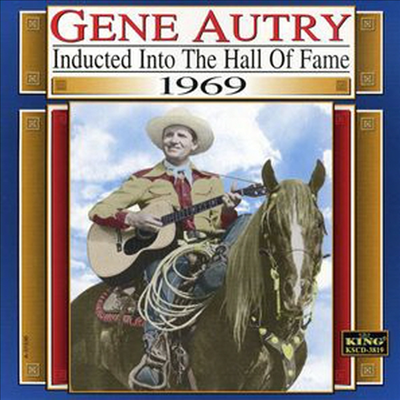 Gene Autry - Country Music Hall Of Fame 1969 (CD)