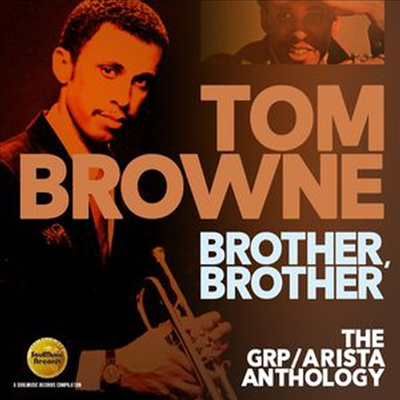 Tom Browne - Brother Brother: GRP/Arista Anthology (2CD)